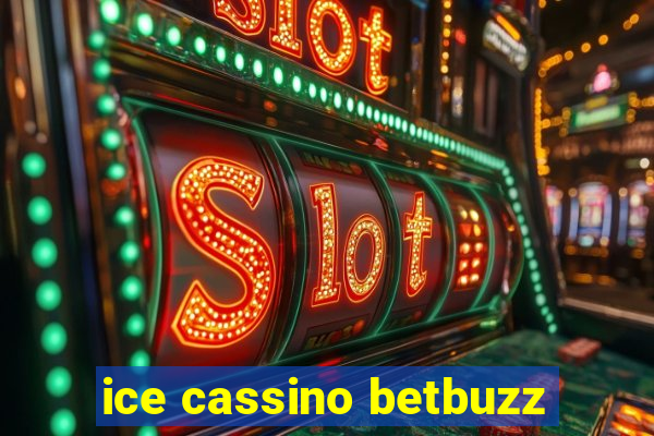 ice cassino betbuzz